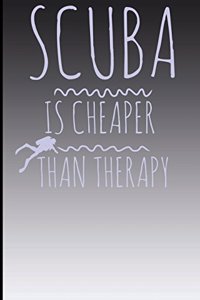 SCUBA Is Cheaper Than Therapy