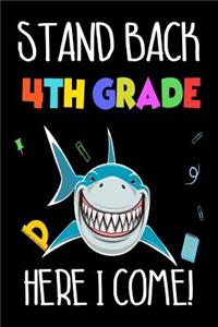 Stand Back 4th Grade Here I Come!