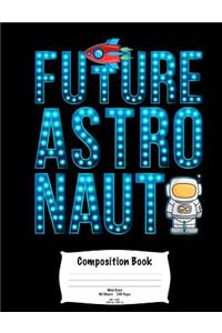 Future Astronaut Composition Book