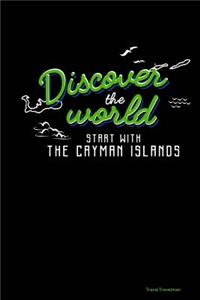 Discover the World Start with the Cayman Islands