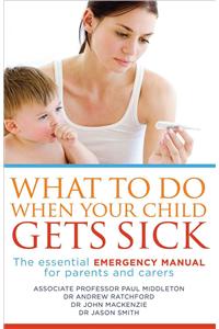 What to Do When Your Child Gets Sick
