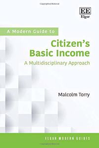 A Modern Guide to Citizen's Basic Income