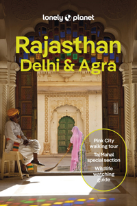 Lonely Planet Rajasthan, Delhi & Agra 7