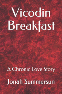 Vicodin Breakfast