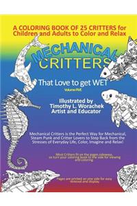 Mechanical Critters That Love to Get Wet