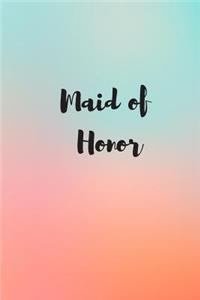 Maid of Honor