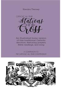Catholic All Year Stations of the Cross