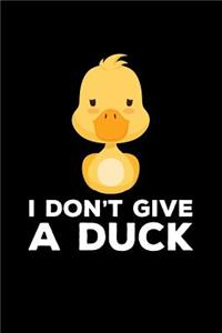 I Don't Give a Duck