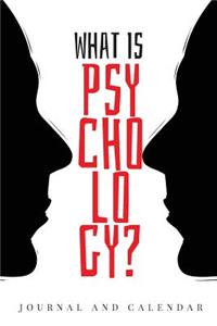 What Is Psychology?