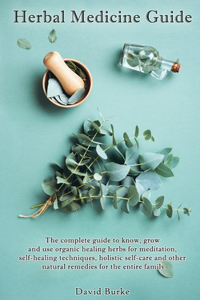 Herbal Medicine Guide