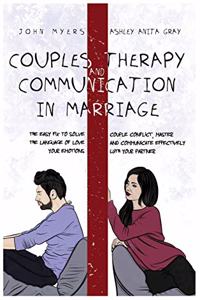 Couples Therapy And Communication In Marriage