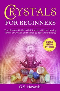 CRYSTAL FOR BEGINNERS ( Updated Version 2nd Edition )