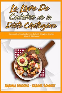 Le Livre De Cuisine De La Diète Chetogène