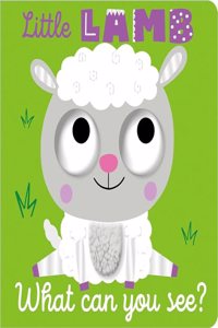What Can You See? Little Lamb What Can You See?