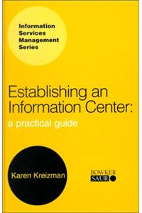 Establishing an Information Center