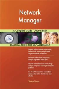 Network Manager A Complete Guide - 2020 Edition