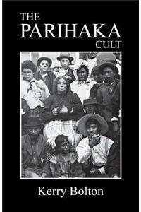 The Parihaka Cult