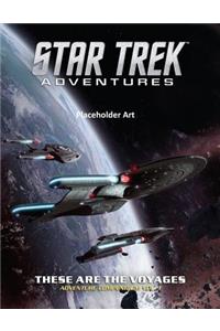 Star Trek Adventures - These Are the Voyages, Vol. 1