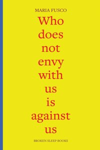 Who Does Not Envy with Us is Against Us: three essays on being working-class