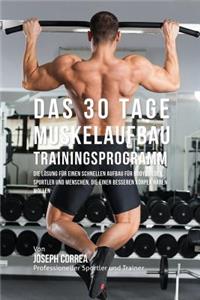 30 Tage-Muskelaufbau-Trainingsprogramm