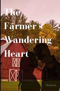 Farmer's Wandering Heart