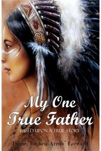 My One True Father