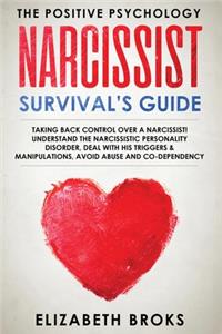 Narcissist Survival Guide