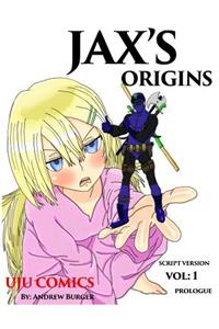Jax's Origins