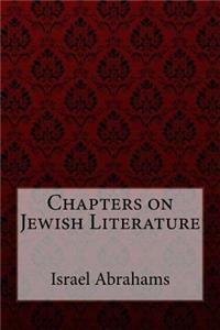 Chapters on Jewish Literature Israel Abrahams