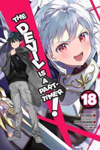 Devil Is a Part-Timer!, Vol. 18 (Manga)