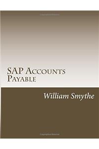 Sap Accounts Payable: An Sap Ap Guide for the User