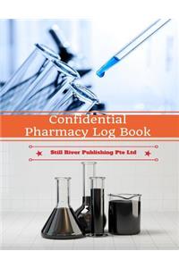 Confidential Pharmacy Log Book