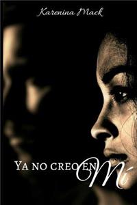 YA No Creo En M