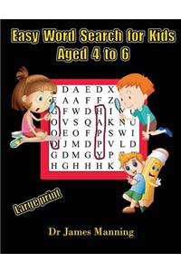 Easy Word Search for Kids Aged 4 to 6