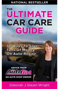 Auto Girl's Ultimate Car Care Guide