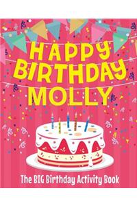 Happy Birthday Molly - The Big Birthday Activity Book