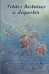 Petites histoires à déguster