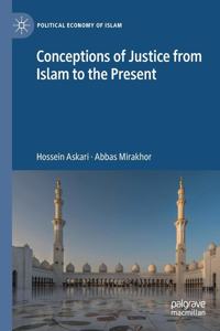 Conceptions of Justice from Islam to the Present