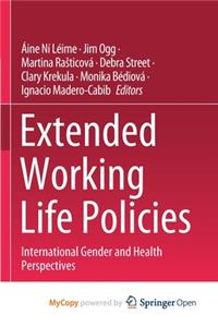 Extended Working Life Policies