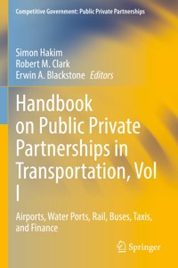 Handbook on Public Private Partnerships in Transportation, Vol I