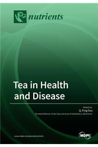 Tea in Health and Disease