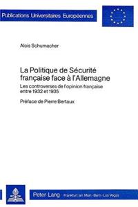 La Politique de Sécurité Française Face À l'Allemagne