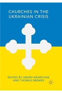 Churches in the Ukrainian Crisis