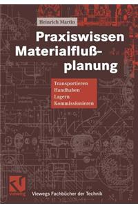 Praxiswissen Materialflußplanung