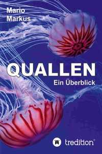 Quallen: Ein Überblick