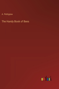 Handy Book of Bees