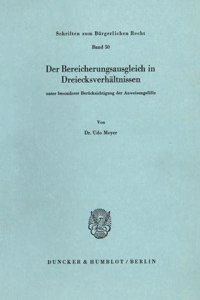Der Bereicherungsausgleich in Dreiecksverhaltnissen Unter Besonderer Berucksichtigung Der Anweisungsfalle