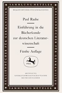 Einführung in Die Bücherkunde Zur Deutschen Literaturwissenschaft