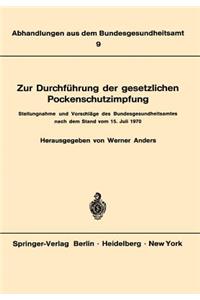 Zur Durchführung der gesetzlichen Pockenschutzimpfung
