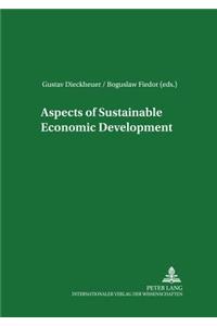Aspects of Sustainable Economic Development
